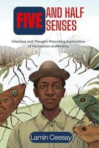Five and Half Senses book cover by Lamin Ceesay