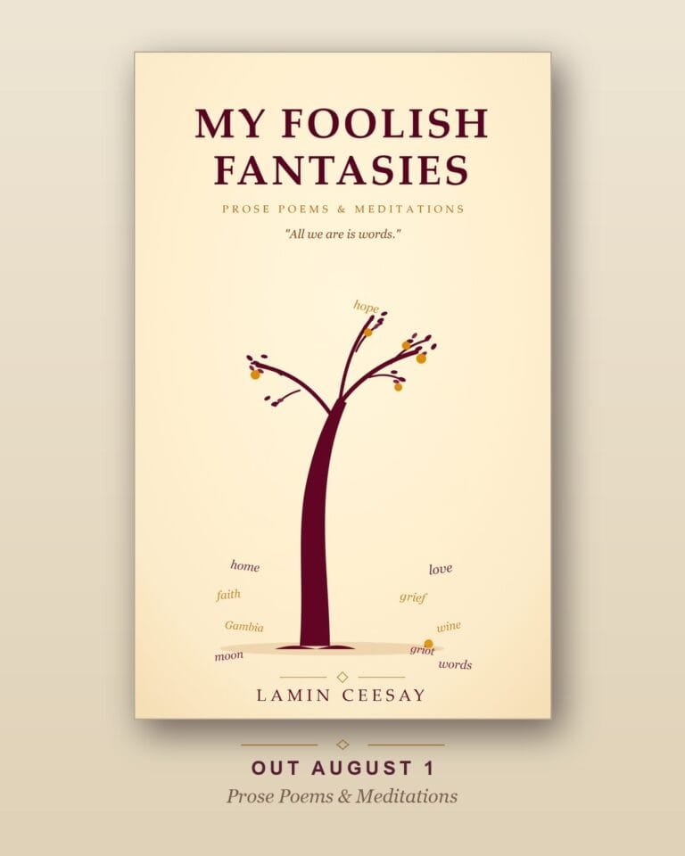 My Foolish Fantasies, a Gambian poetry book by Lamin Ceesay
